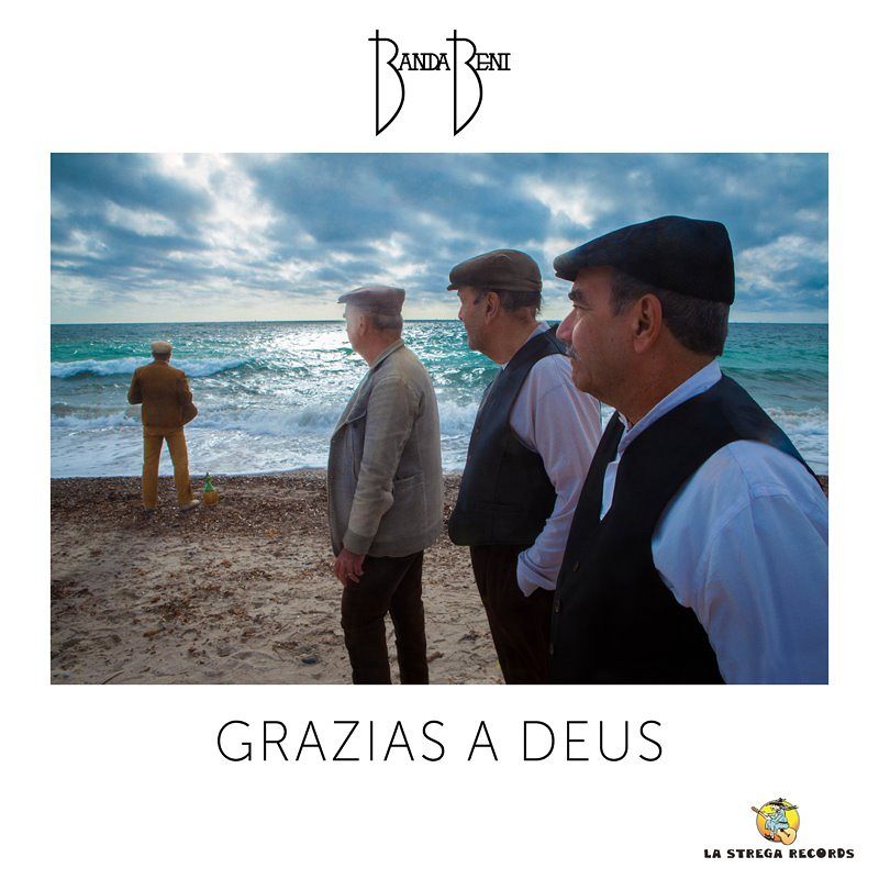 Grazias a Deus, nuovo singolo e videoclip dei Banda Beni