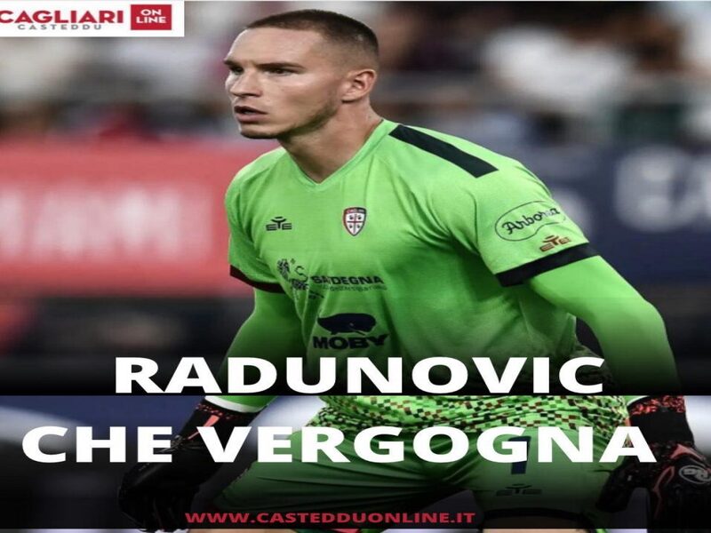 Vergogna Radunovic, horror Hatzidiakos: il Cagliari di Ranieri e Giulini perde ancora e non onora la maglia rossoblù