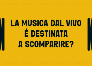 Fatte salve la lirica e la concertistica, la domanda è: la musica dal vivo è destinata a scomparire? 